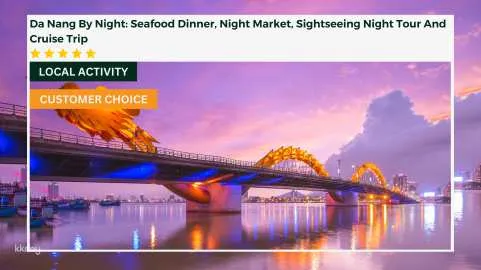 Da Nang By Night: Seafood Dinner, Night Market, Sightseeing Night Tour And Cruise Trip